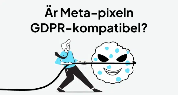 Är Facebook-pixeln GDPR-kompatibel?