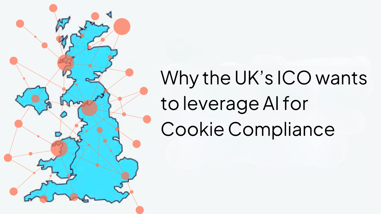 UK map illustration, left side, in turkois. AI pattern in orange over it. Title to the left: Why the UK's ICO wants to leverage AI for Cookie Compliance