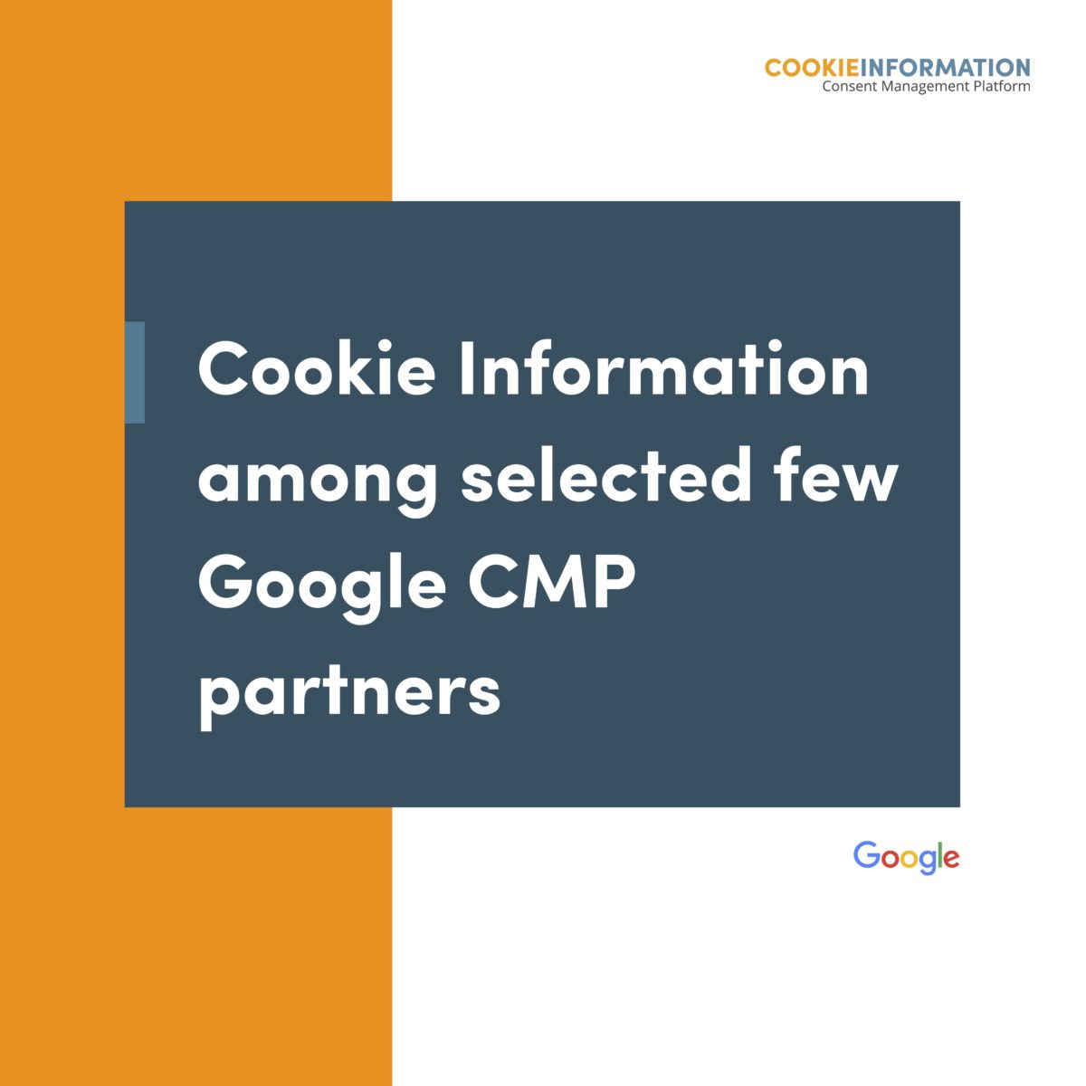 Cookie Information among selected few Google Consent Management Platform Partners